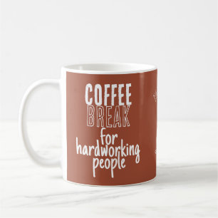 Caneca De Café Pausa para Café – Grandes Ideias – Terracota