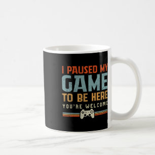 Caneca De Café Pausei meu jogo para estar aqui. Você é bem-vindo 