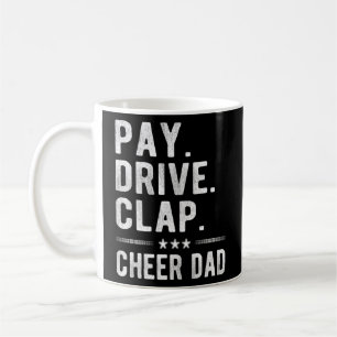 Caneca De Café Pay Drive Clap Cheerhead Pai Cheerhead Padre Cheer
