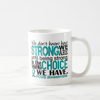 Caneca De Café PCOS como forte nós somos