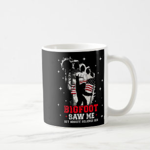 Caneca De Café Pé Grande Me Viu Mas Ninguém Acredita Nele Florest