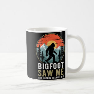 Caneca De Café Pé Grande Me Viu Mas Ninguém Acredita Nele Humor E