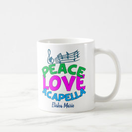 Caneca De Café Peace Love Acapella Group Cute Monograma