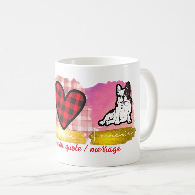 Caneca De Café Peace Love Frenchie Cute French Buldogue Lover (Frente Esquerda)