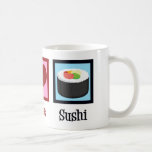 Caneca De Café Peace Love Sushi<br><div class="desc">Peace Love Sushi. Um bonito presente de amante de sushi para um fã de comidas japonês que gosta de comer peixe cru.</div>