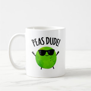 Caneca De Café Peas Dude Funny Veggie Pea Pun