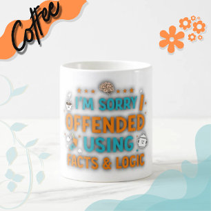 Caneca De Café Peço desculpas por ter ofendido você usando fatos