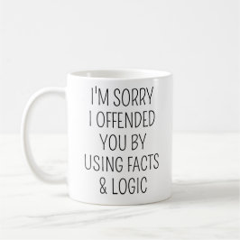 Caneca De Café Peço Desculpas por Ter Ofendido Você Usando Fatos