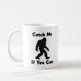 Caneca De Café Pegue-Me Se Puder Bigfoot Sasquatch