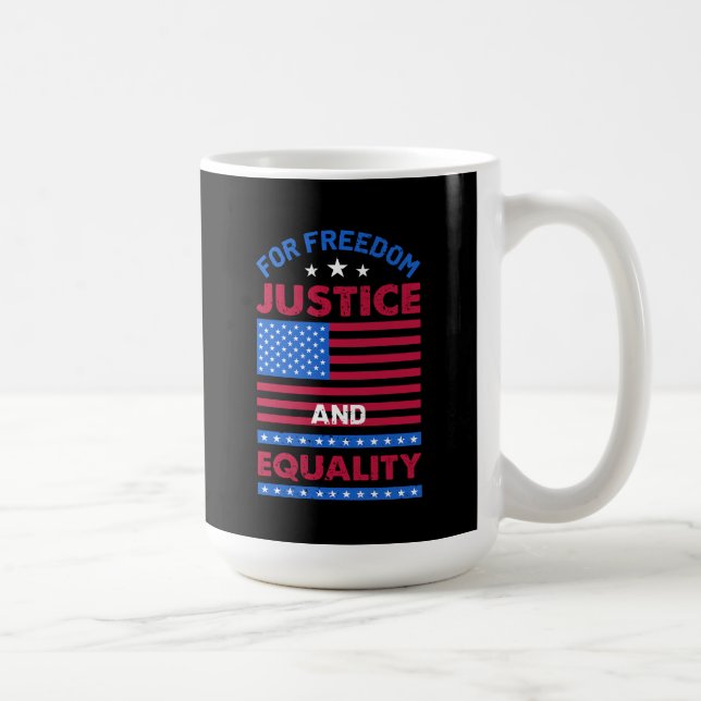 Caneca De Café Pela Liberdade, Justiça e Igualdade (Direita)