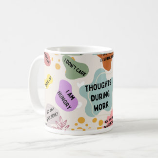 Caneca De Café Pensamentos durante o trabalho