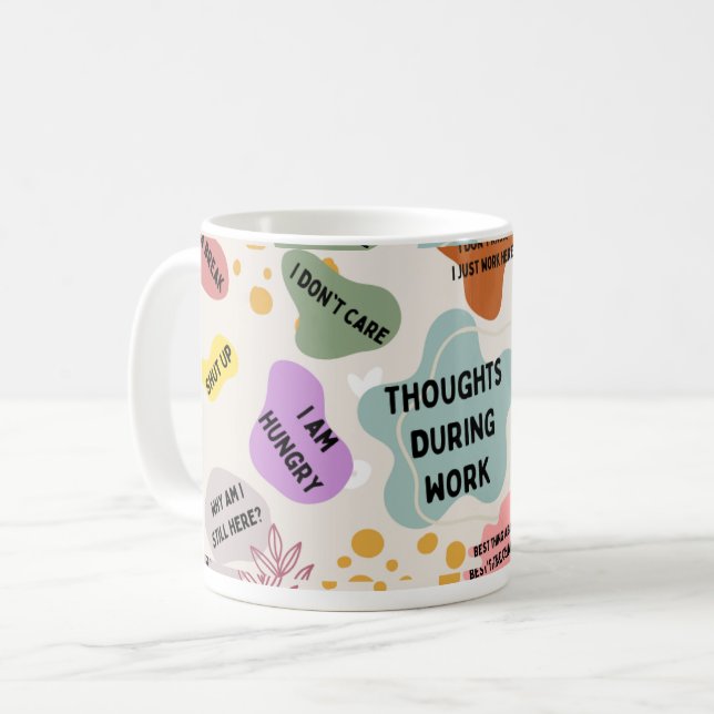 Caneca De Café Pensamentos durante o trabalho (Frente Esquerda)