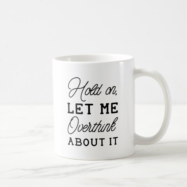 Caneca De Café Pensar Sobre Isso (Direita)