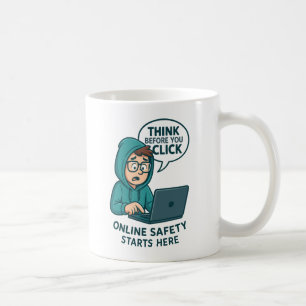 Caneca De Café Pense Antes de Clicar - Conscientização sobre Segu