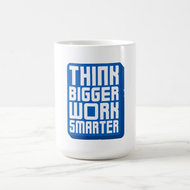 Caneca De Café Pense Maior Trabalhe Mais (Centro)