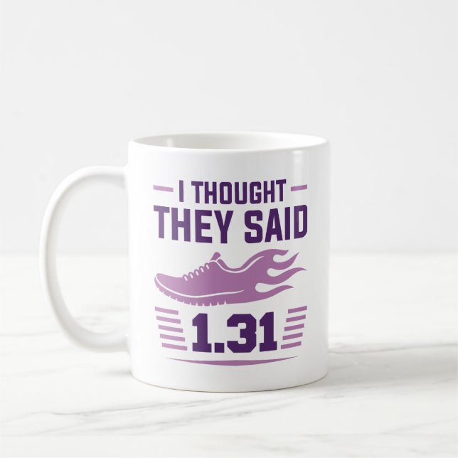 Caneca De Café Pensei Que Dissessem 1,31 Milhas. (Esquerda)
