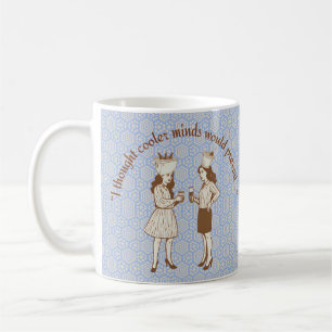 Caneca De Café “Pensei que mentes mais sensatas prevaleceriam...”