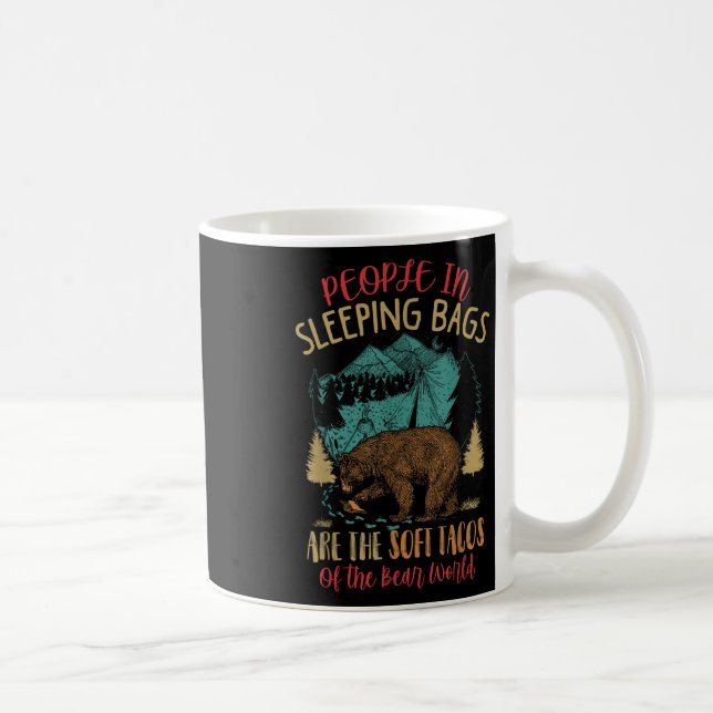 Caneca De Café People In Sleeping Bags Are The Soft Tacos Of The  (Direita)
