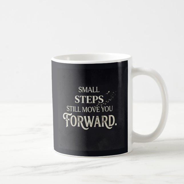 Caneca De Café Pequenos passos ainda te movem para frente. (Direita)