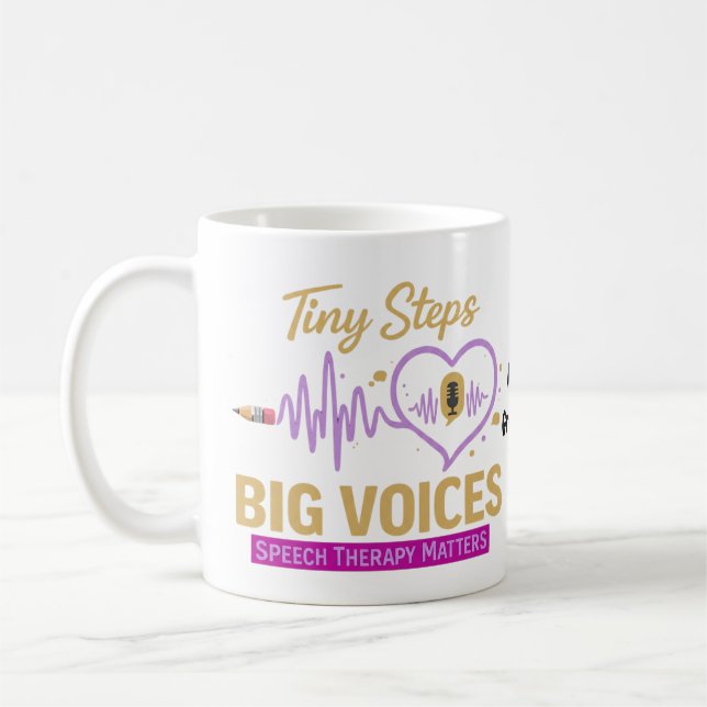 Caneca De Café Pequenos Passos Grandes Vozes A Terapia da Fala é  (Esquerda)