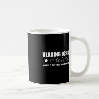Caneca De Café Perda Auditiva Não Recomendaria