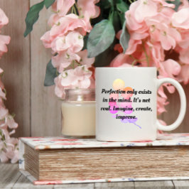 Caneca De Café PERFECTION IS NOT REAL MOTIVATION Coffee Mug