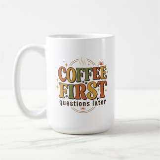 Caneca De Café Perguntas Depois Café Primeiro Nome Retro