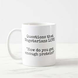 Caneca De Café Perguntas que Vegetarianos AMAM - Proteína