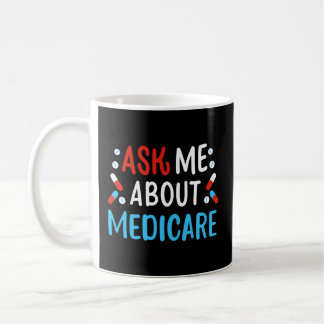Caneca De Café Pergunte-Me Sobre Medicare