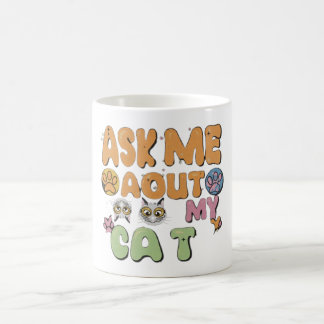 Caneca De Café Pergunte-Me Sobre Meu Gato