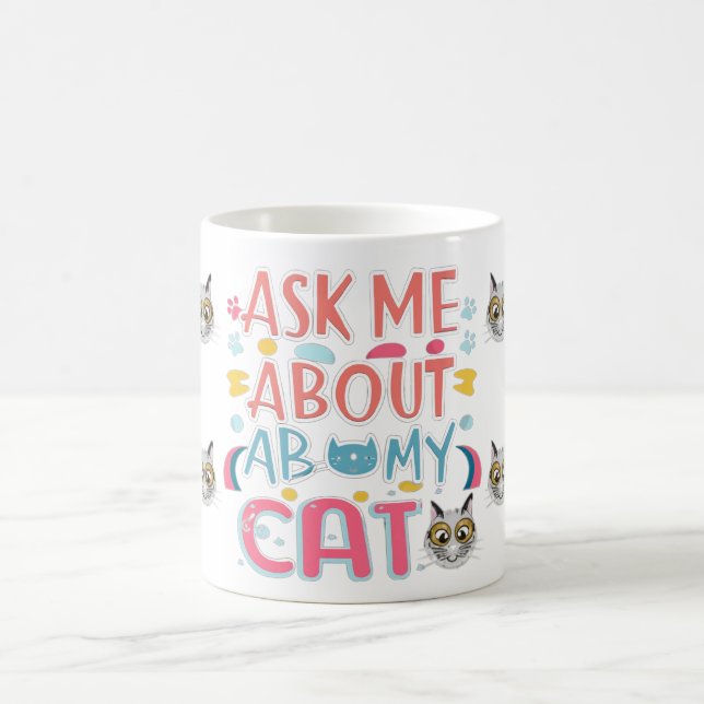 Caneca De Café Pergunte-Me Sobre Meu Gato (Centro)