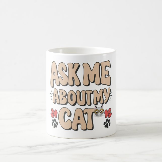 Caneca De Café Pergunte-Me Sobre Meu Gato (Centro)