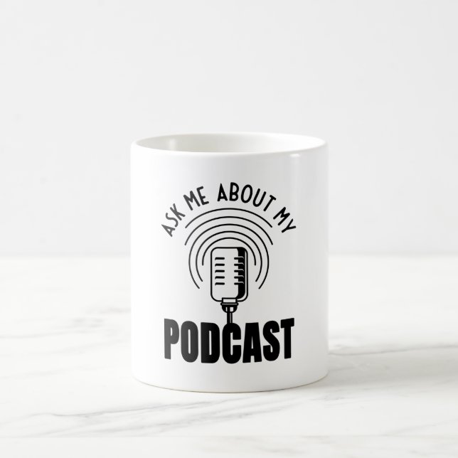 Caneca De Café Pergunte-Me Sobre Meu Podcaster Podcaster Podcasti (Centro)