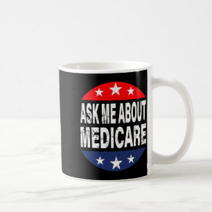 Caneca De Café Pergunte-me sobre o Agente de Seguro Medicare Corr