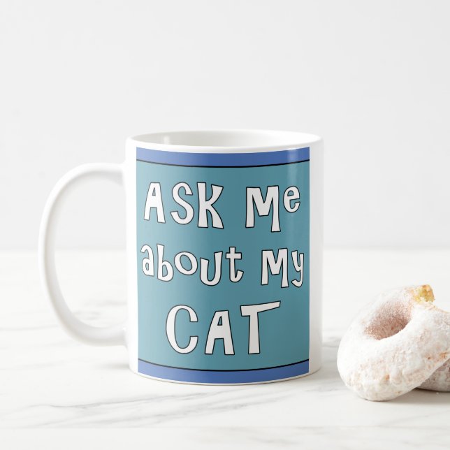 Caneca De Café Pergunte-me sobre o meu gato (Com Donut)