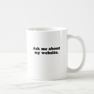 Caneca De Café Pergunte sobre o meu website.png
