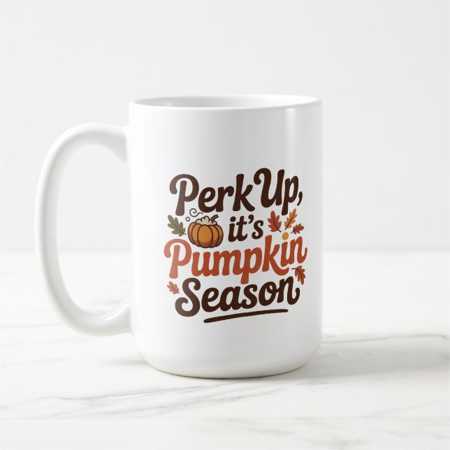 Caneca De Café Perk up pumpkin spice coffee quote seasonal cozy (Esquerda)