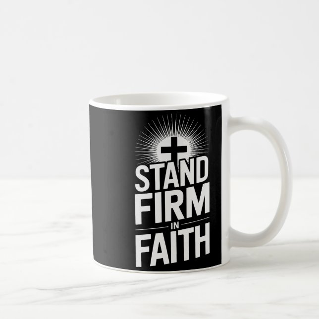 Caneca De Café Permaneça Firme Na Fé Mensagem Cristã Poderosa e N (Direita)