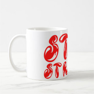 Caneca De Café PERMANEÇA FORTE estilo de grafite motivacional    