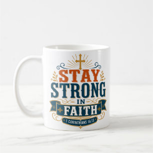 Caneca De Café Permaneça Forte Na Fé Citação Cristã De Fé