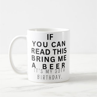 Caneca De Café Personalizado Divertido Aniversário de 30 anos Faz