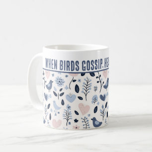Caneca De Café Personalizado "Quando Aves Gossip, Corações Brilha