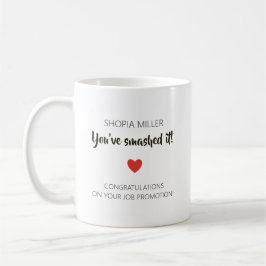 Caneca De Café Personalized Job Promotion – You’ve Smashed It