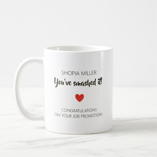 Caneca De Café Personalized Job Promotion – You’ve Smashed It (Esquerda)