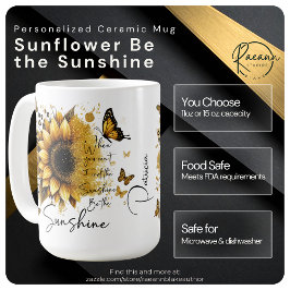 Caneca De Café Personalized Sunflower Be the Sunshine Ceramic Mug