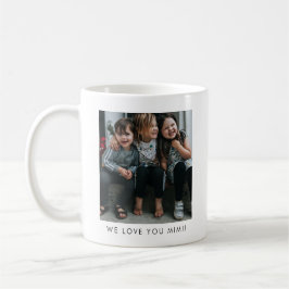 Caneca De Café Personalized We Love You MIMI Grandma Photo Simple