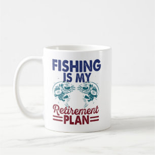 Caneca De Café "Pesca É Meu Plano De Reforma Mug