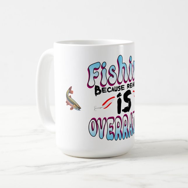 Caneca De Café Pescaria Porque a Realidade é Superestimada (Frente Esquerda)