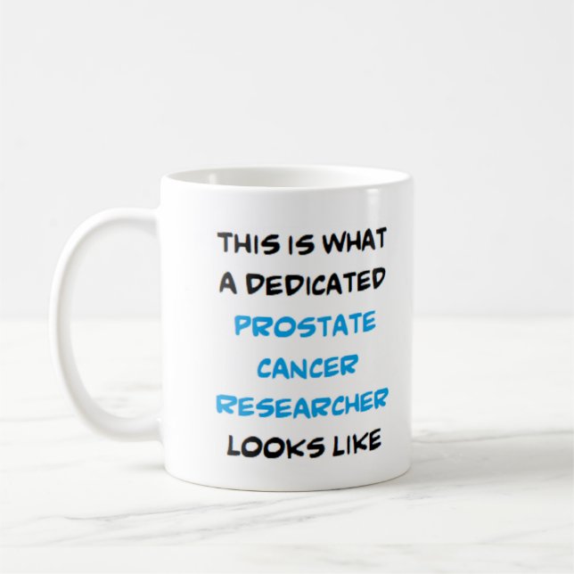Caneca De Café pesquisador do cancer da próstata, dedicado (Esquerda)