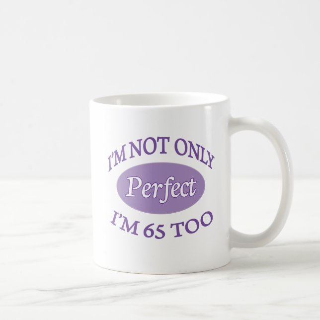 Caneca De Café Pessoas de 65 anos perfeitas (Direita)